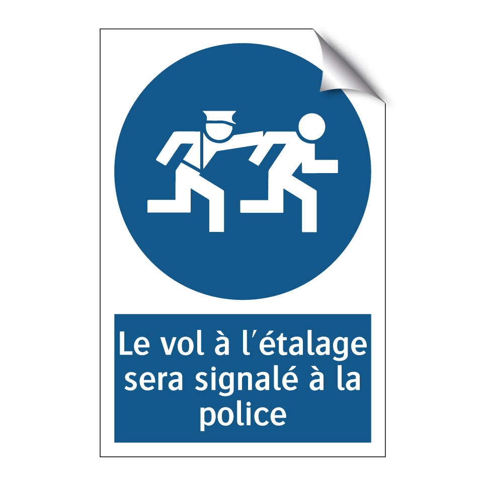 Le vol à l'étalage sera signalé à la police