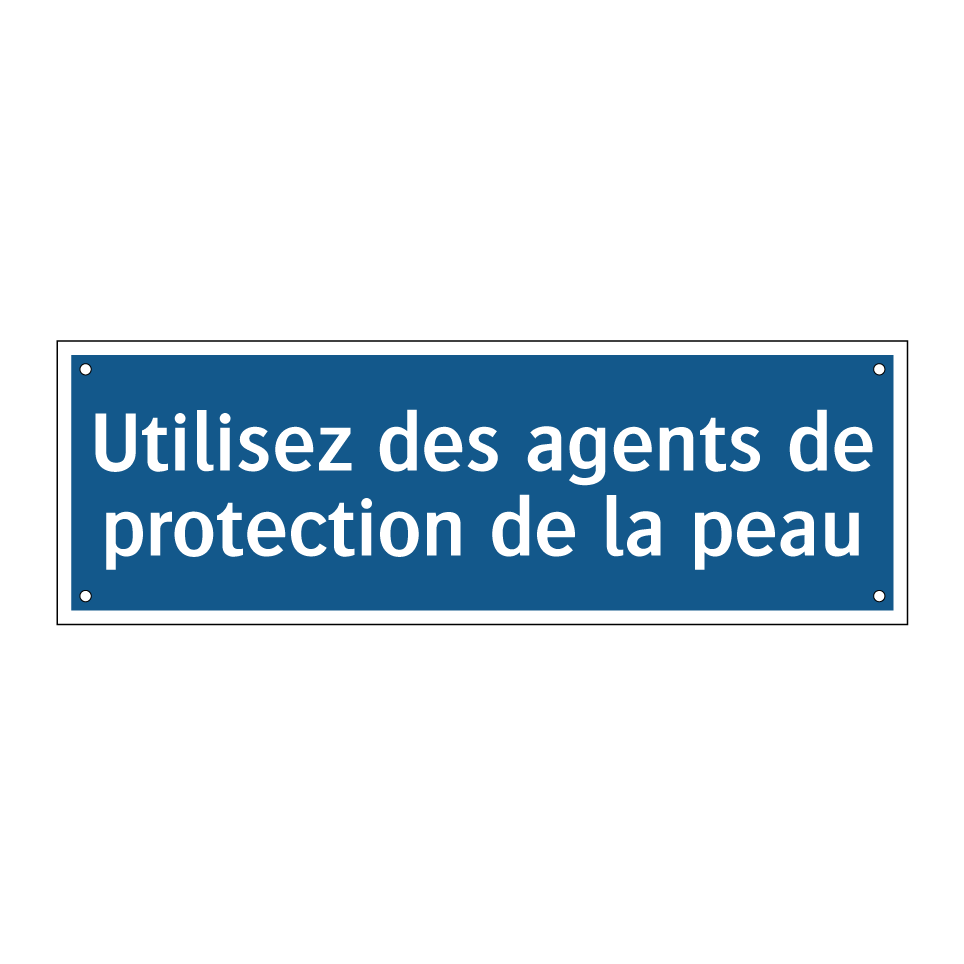 Utilisez des agents de protection de la peau