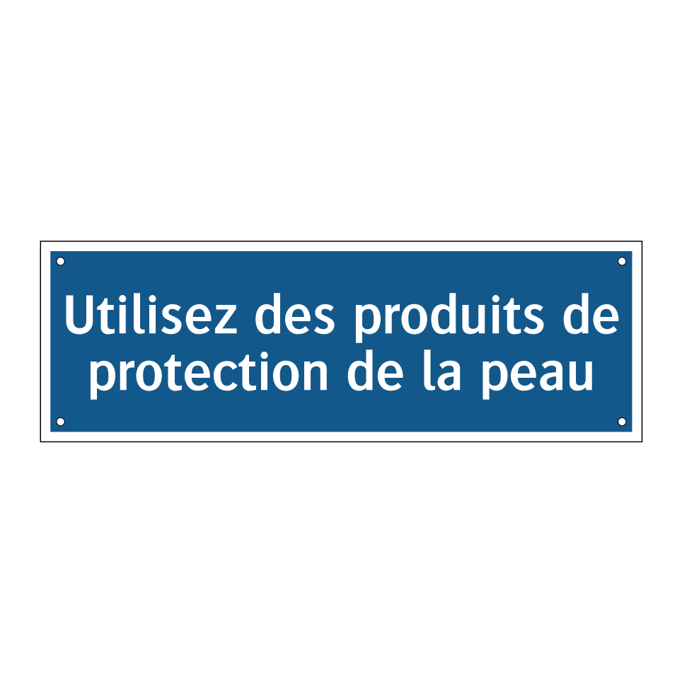 Utilisez des produits de protection de la peau