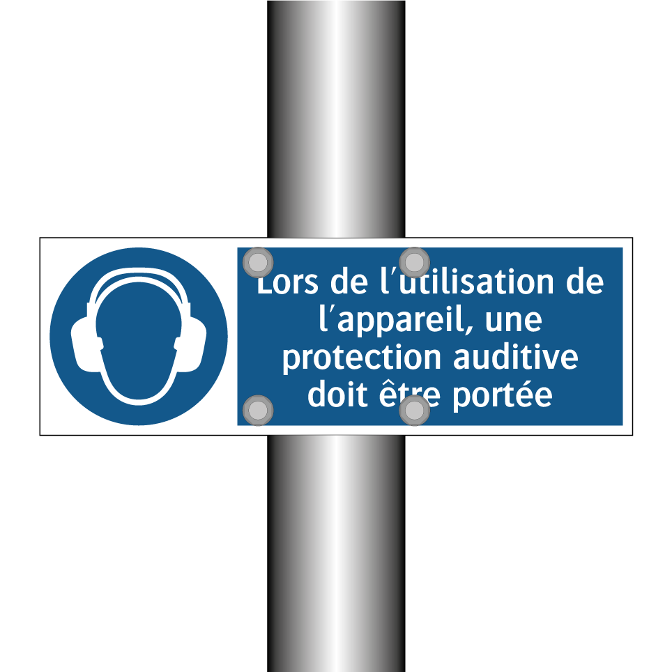 Lors de l'utilisation de l'appareil, une protection auditive doit être portée