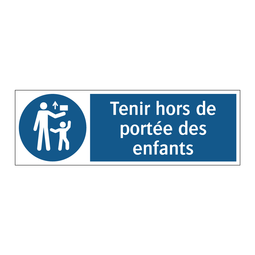 Tenir hors de portée des enfants