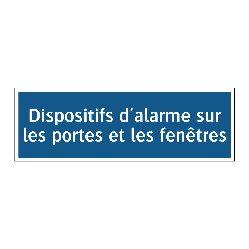 Dispositifs d'alarme sur les portes et les fenêtres