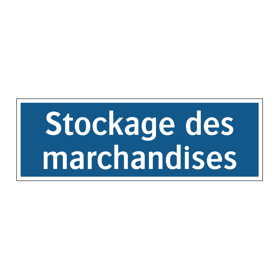 Stockage des marchandises