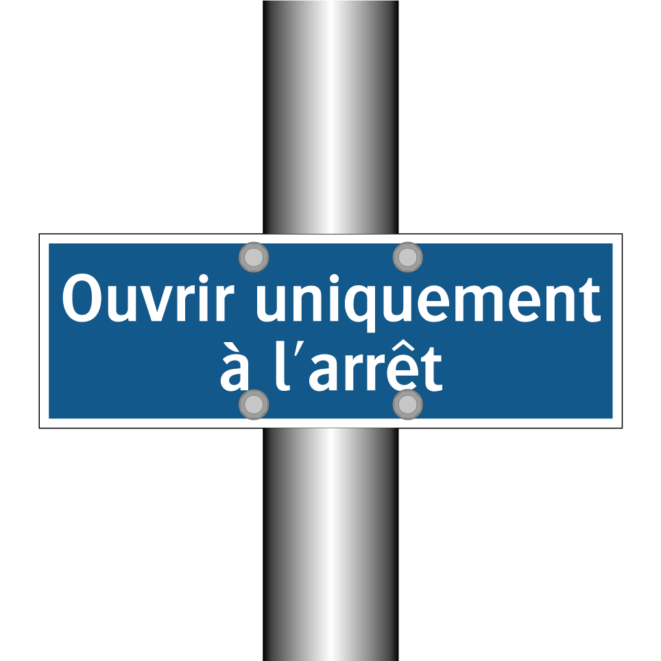 Ouvrir uniquement à l'arrêt