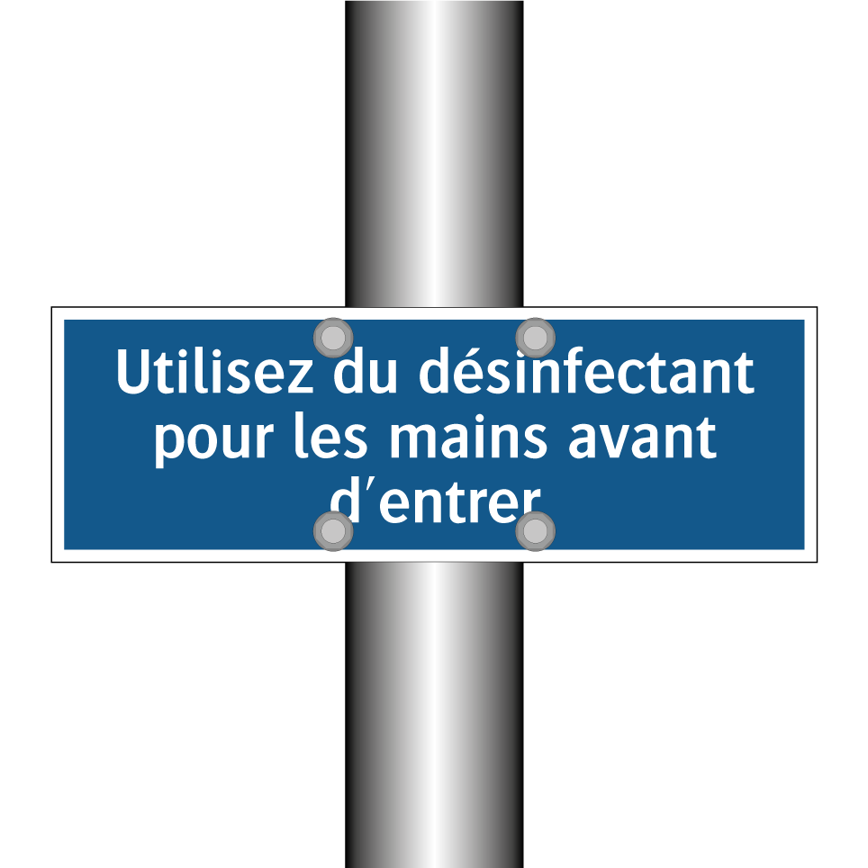 Utilisez du désinfectant pour les mains avant d'entrer