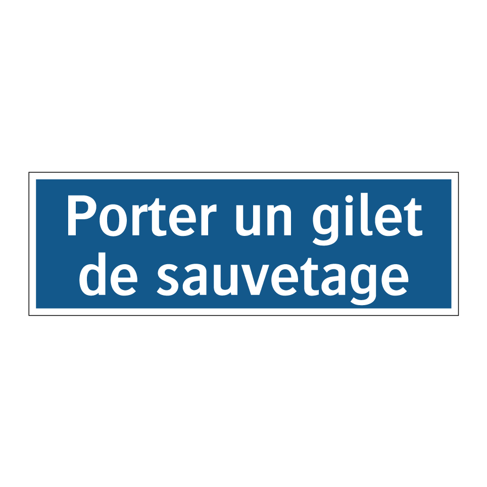 Porter un gilet de sauvetage