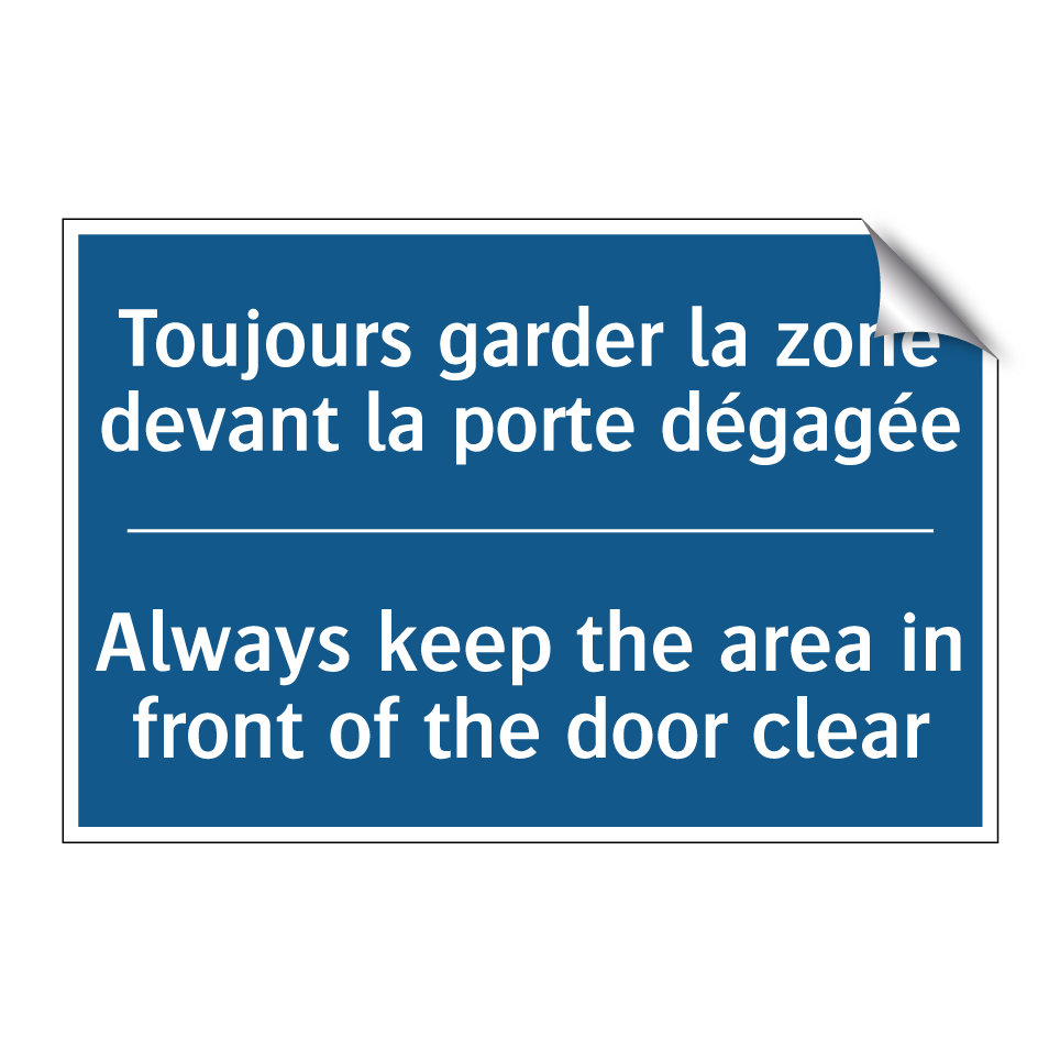 Toujours garder la zone devant /.../ - Always keep the area in front /.../