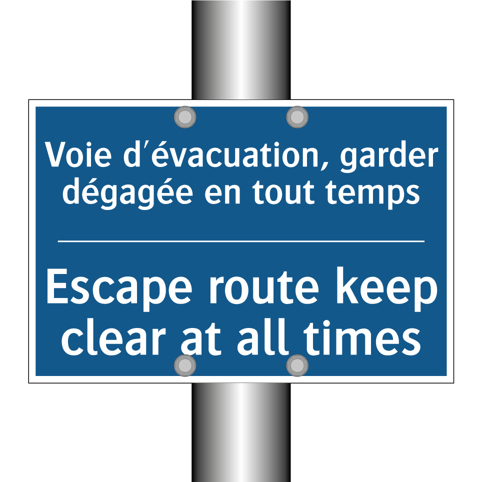 Voie d'évacuation, garder dégagée /.../ - Escape route keep clear at all /.../