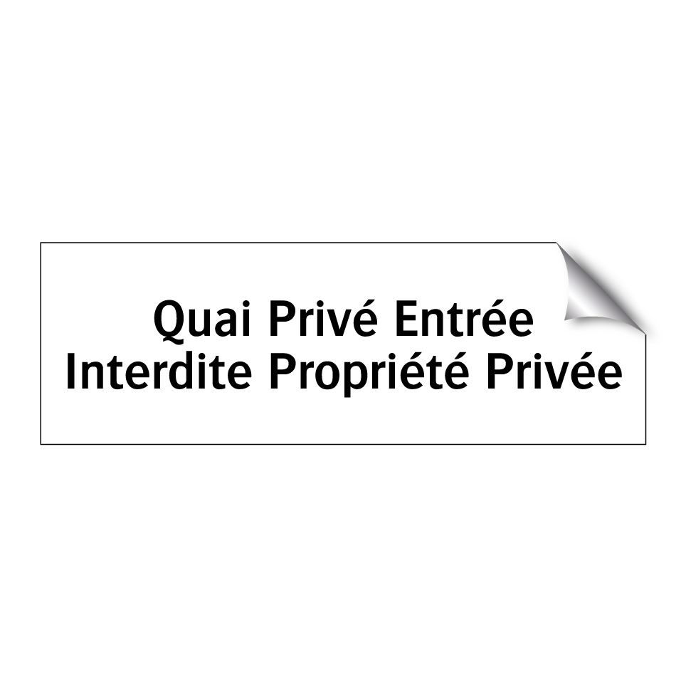 Quai Privé Entrée Interdite Propriété Privée