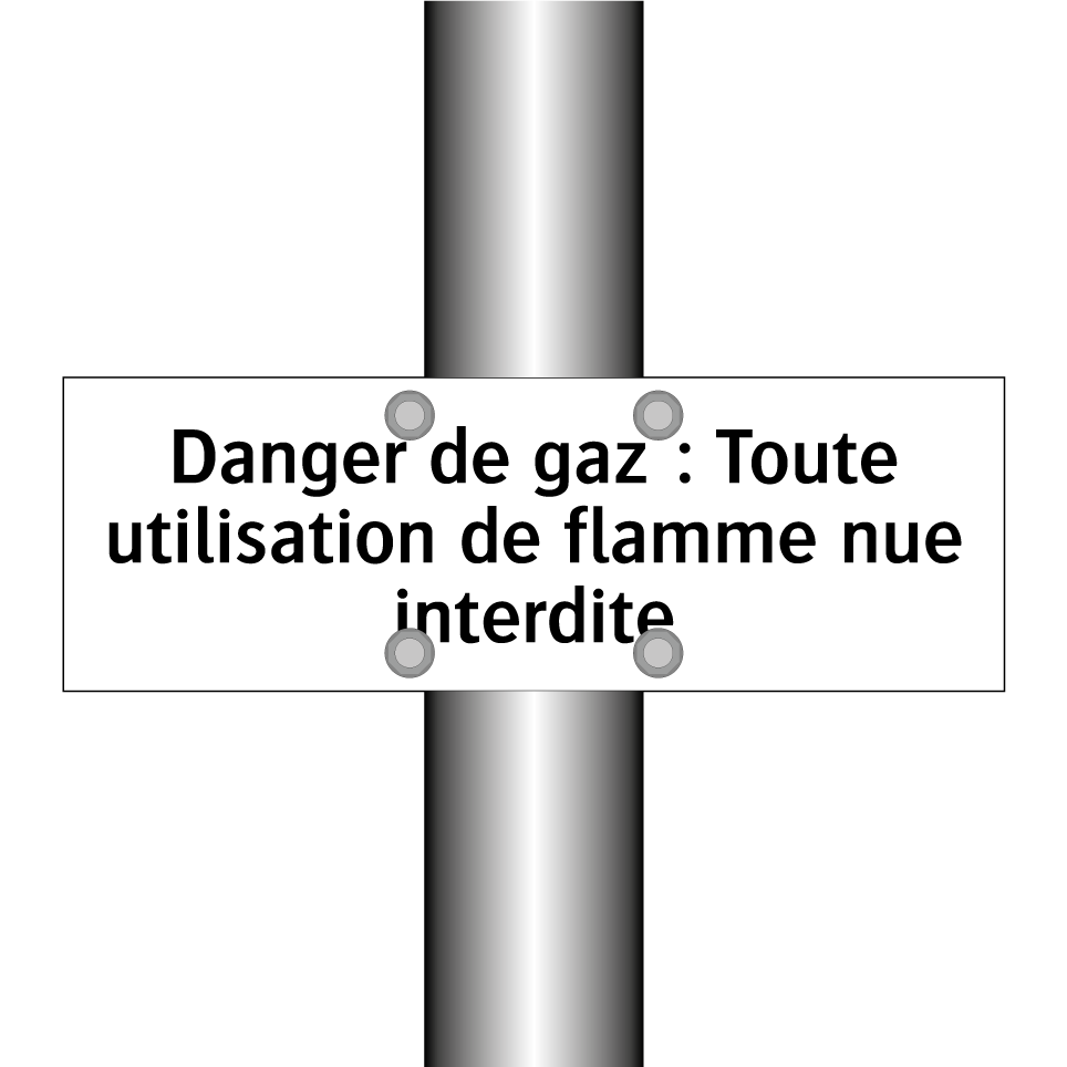 Danger de gaz : Toute utilisation de flamme nue interdite