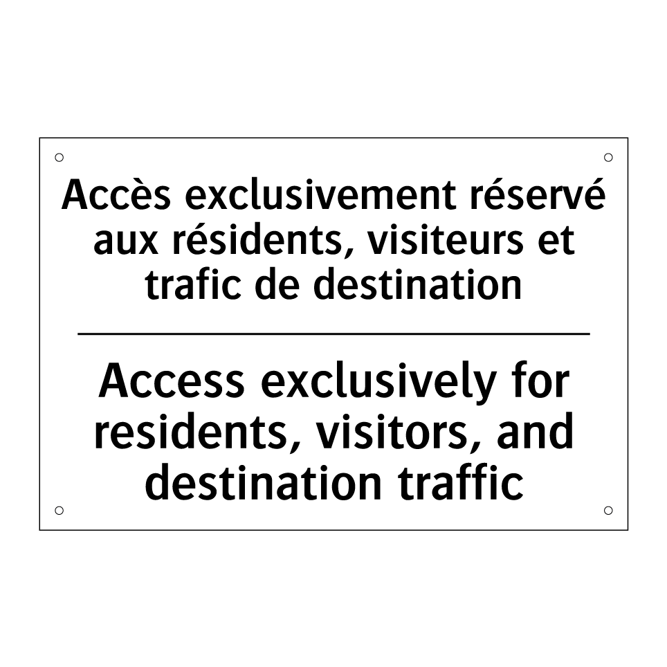 Accès exclusivement réservé aux /.../ - Access exclusively for residents, /.../