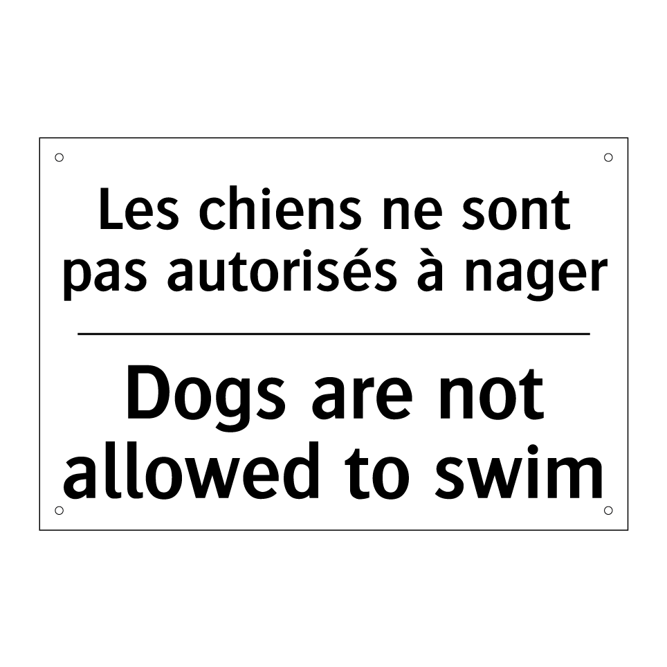 Les chiens ne sont pas autorisés /.../ - Dogs are not allowed to swim