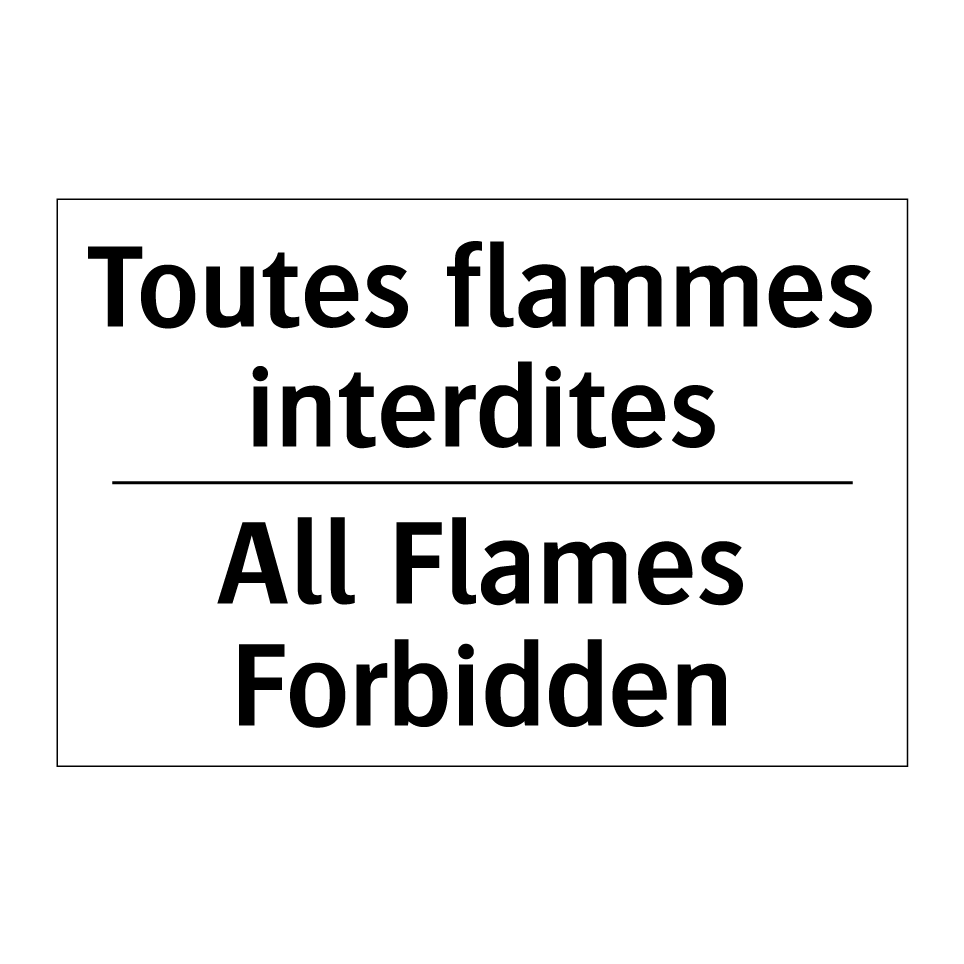 Toutes flammes interdites - All Flames Forbidden