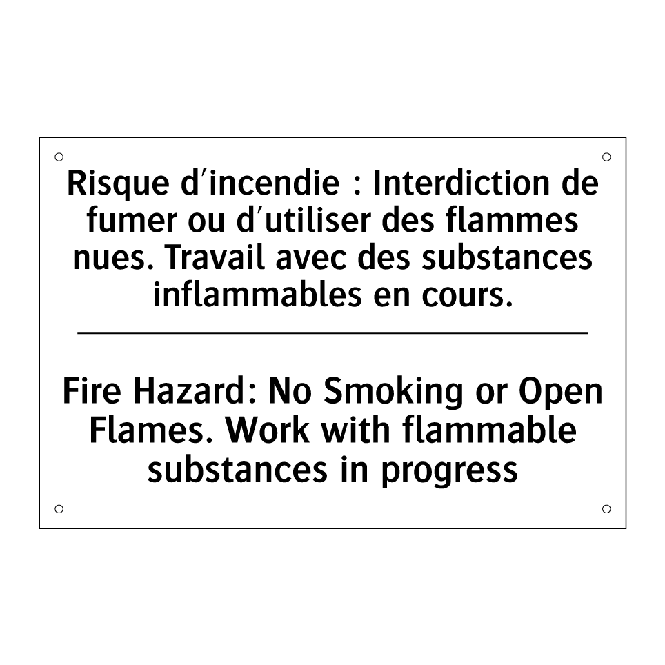 Risque d'incendie : Interdiction /.../ - Fire Hazard: No Smoking or Open /.../