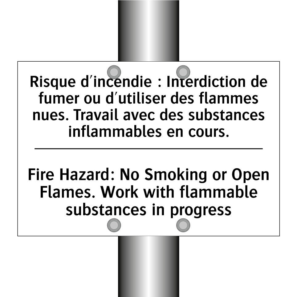 Risque d'incendie : Interdiction /.../ - Fire Hazard: No Smoking or Open /.../