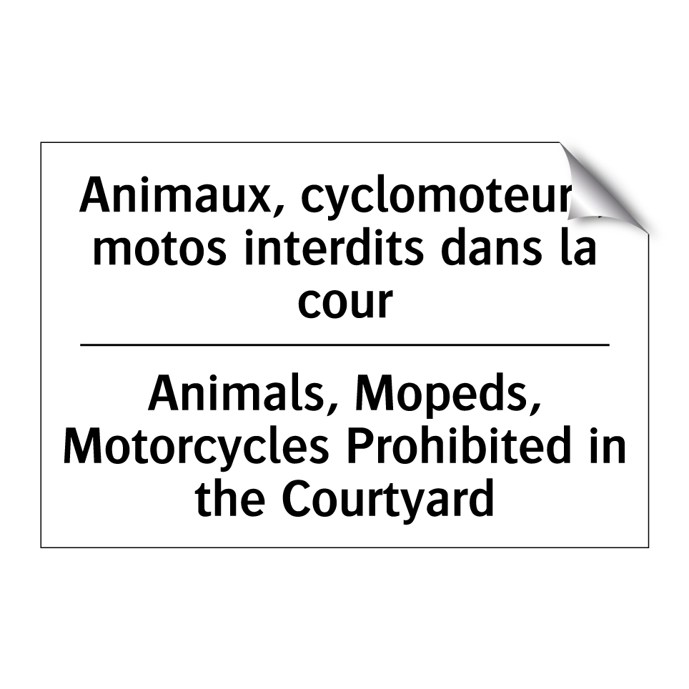 Animaux, cyclomoteurs, motos interdits /.../ - Animals, Mopeds, Motorcycles Prohibited /.../