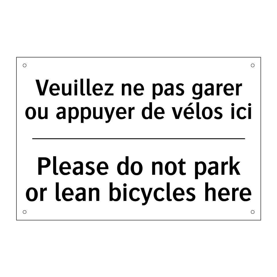 Veuillez ne pas garer ou appuyer /.../ - Please do not park or lean bicycles /.../