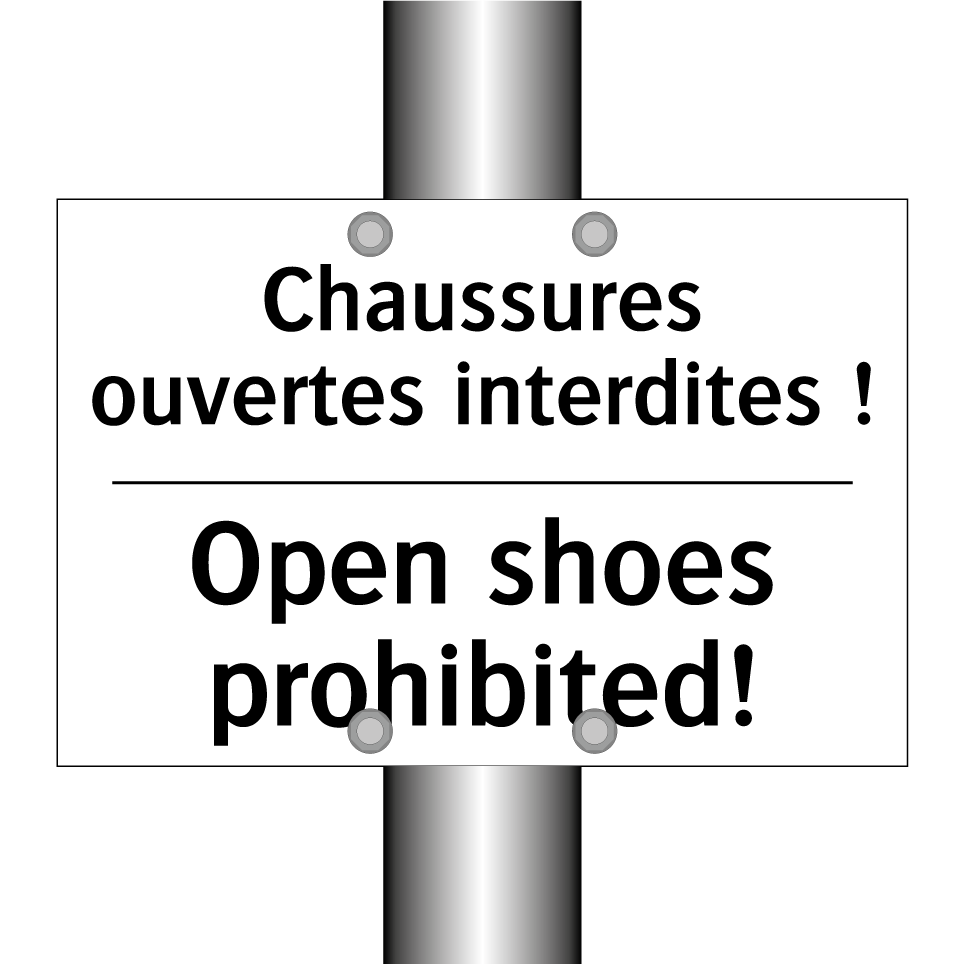 Chaussures ouvertes interdites /.../ - Open shoes prohibited!