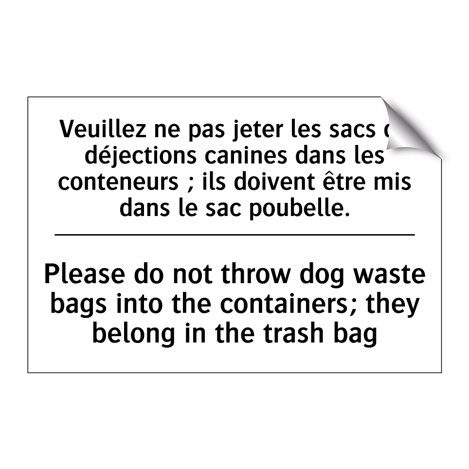 Veuillez ne pas jeter les sacs /.../ - Please do not throw dog waste /.../