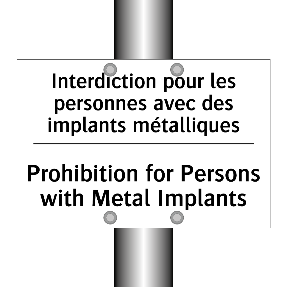 Interdiction pour les personnes /.../ - Prohibition for Persons with Metal /.../