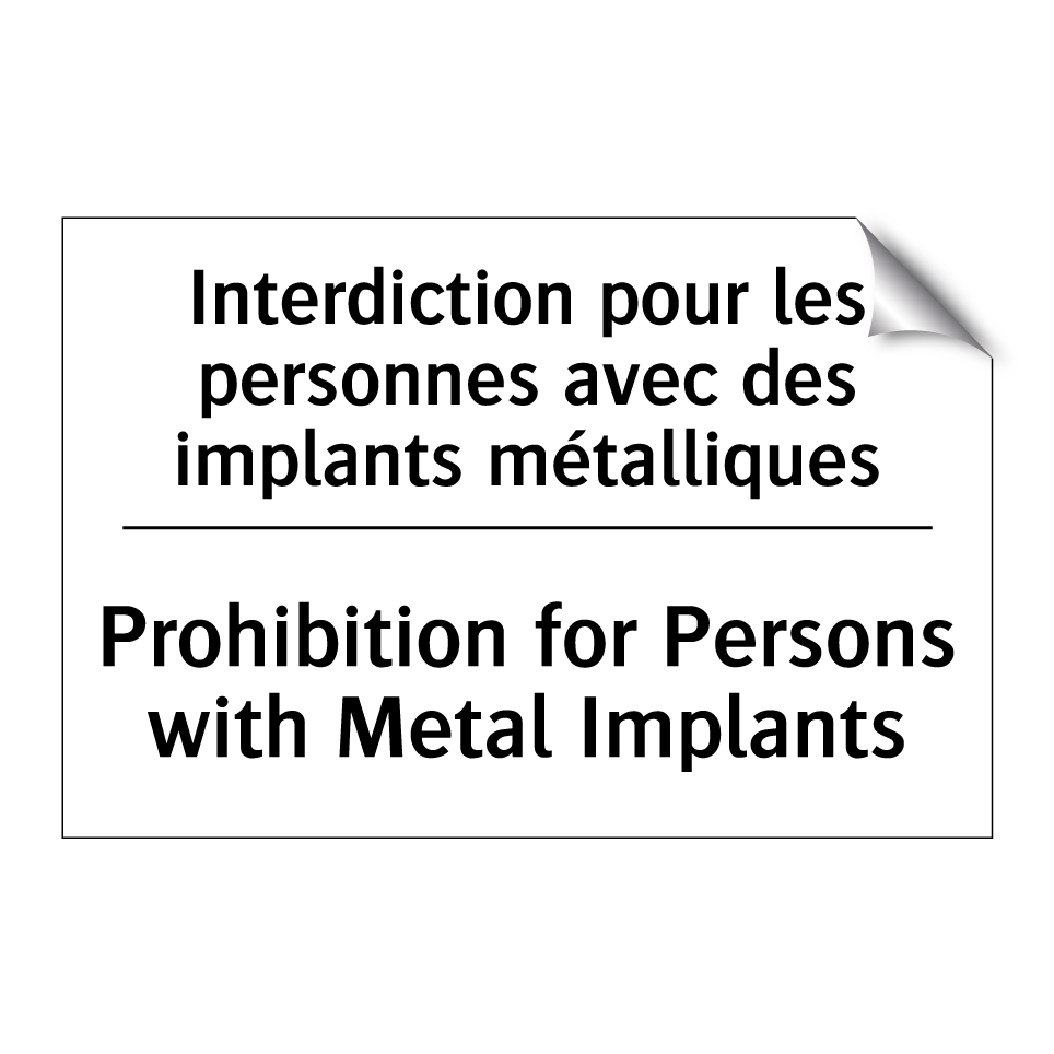 Interdiction pour les personnes /.../ - Prohibition for Persons with Metal /.../