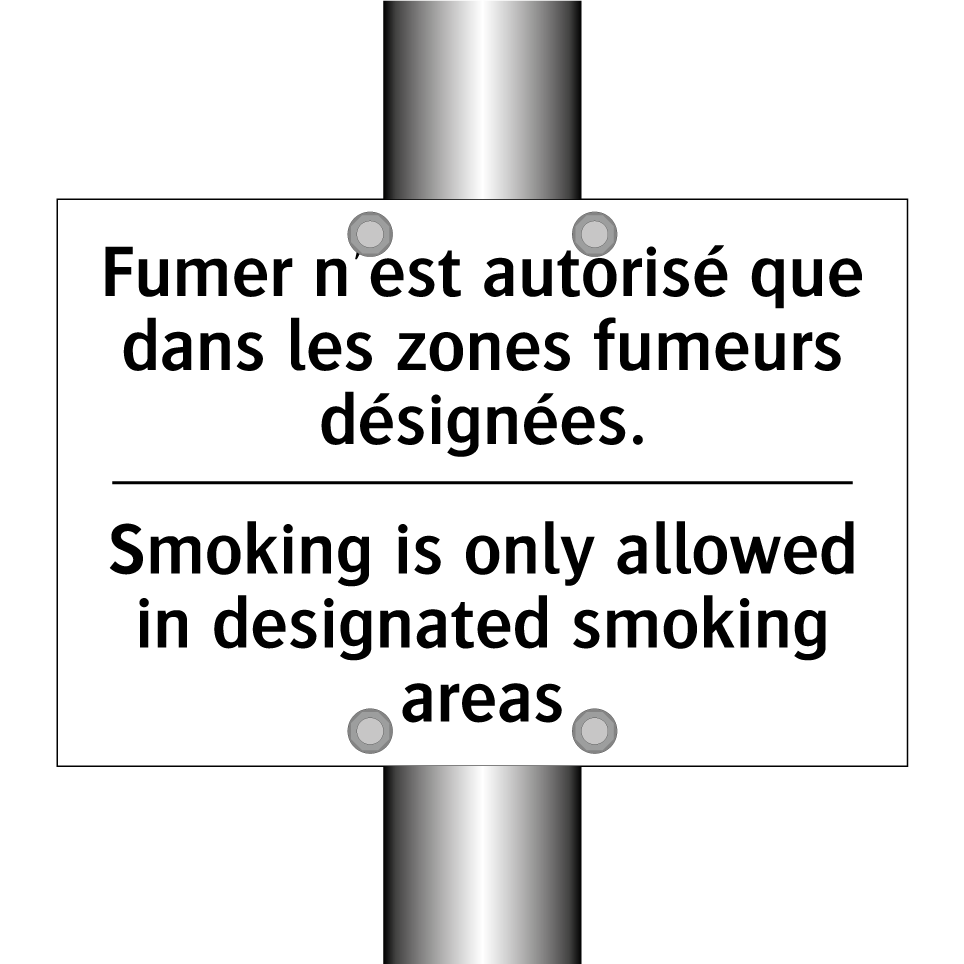 Fumer n'est autorisé que dans /.../ - Smoking is only allowed in designated /.../