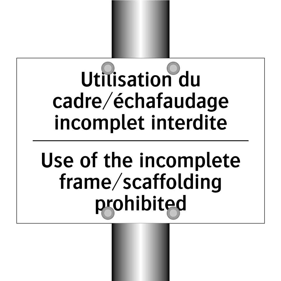 Utilisation du cadre/échafaudage /.../ - Use of the incomplete frame/scaffolding /.../