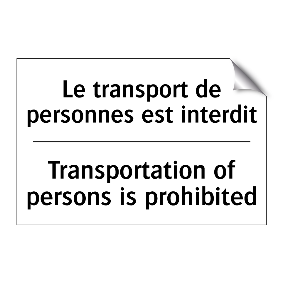 Le transport de personnes est /.../ - Transportation of persons is prohibited /.../