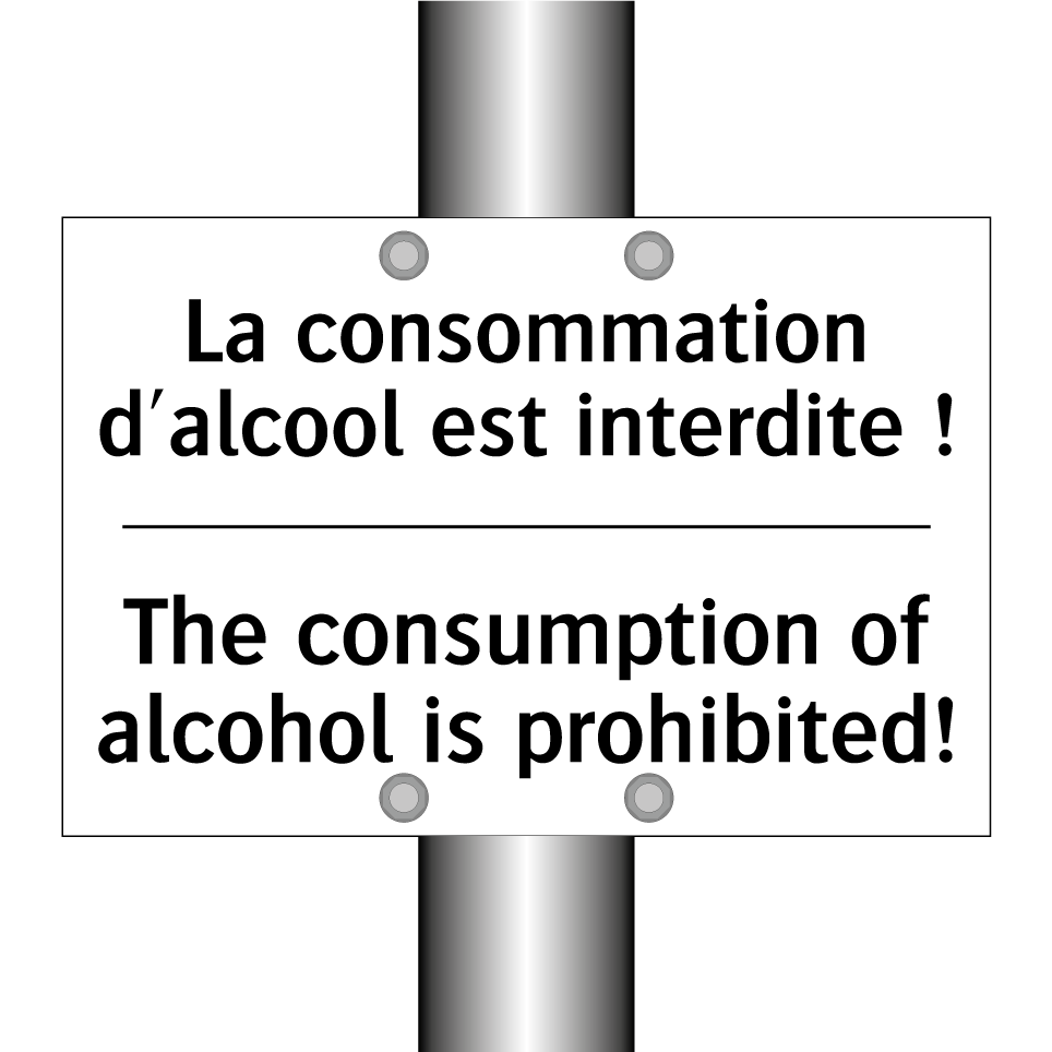 La consommation d'alcool est interdite /.../ - The consumption of alcohol is /.../
