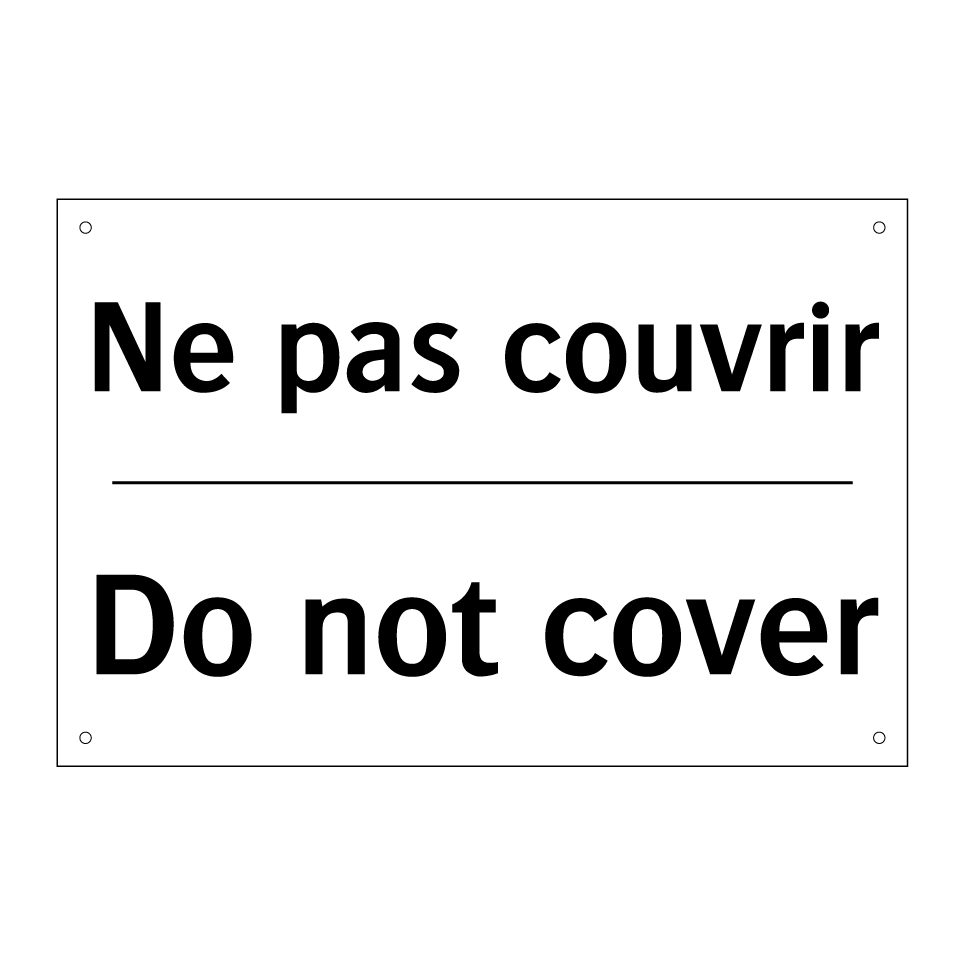 Ne pas couvrir - Do not cover