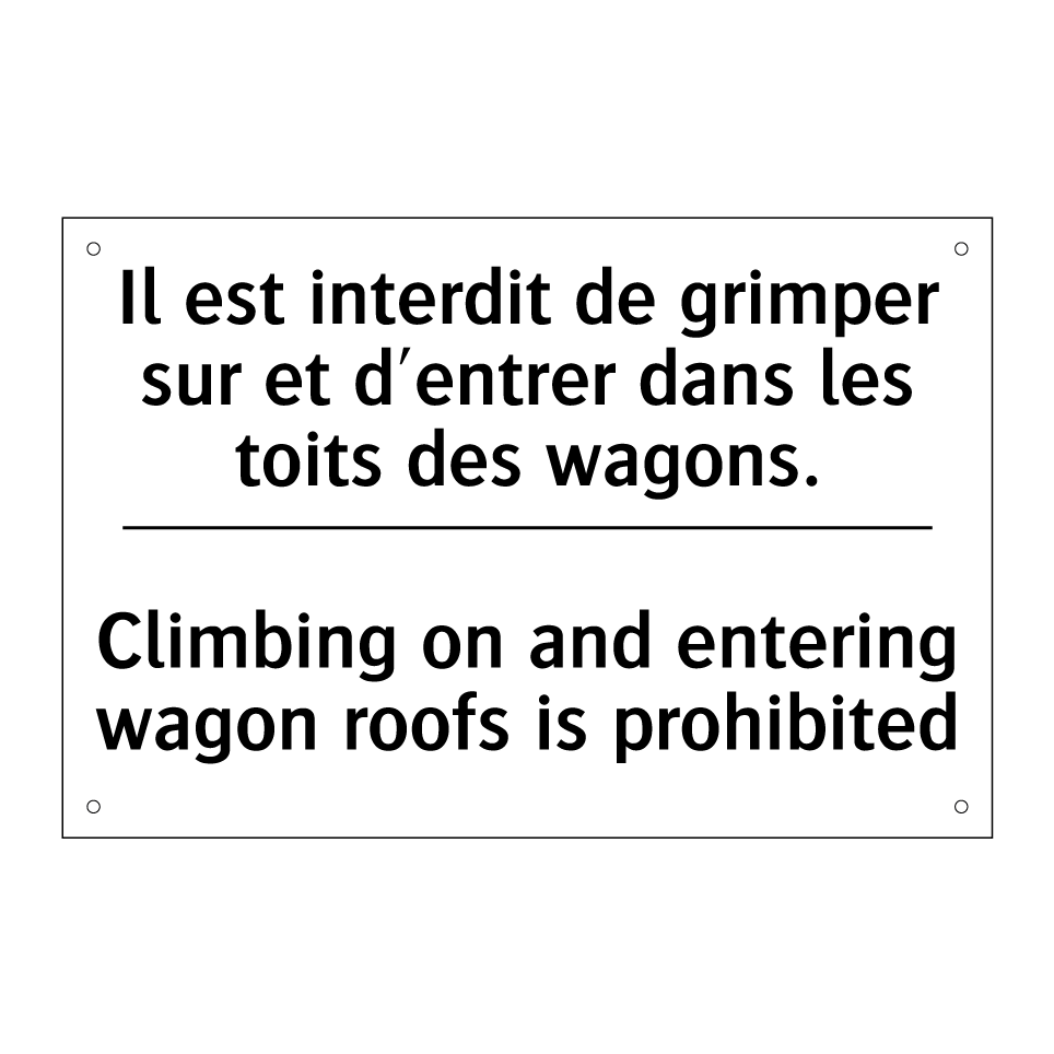 Il est interdit de grimper sur /.../ - Climbing on and entering wagon /.../