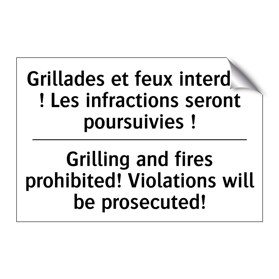 Grillades et feux interdits ! /.../ - Grilling and fires prohibited! /.../