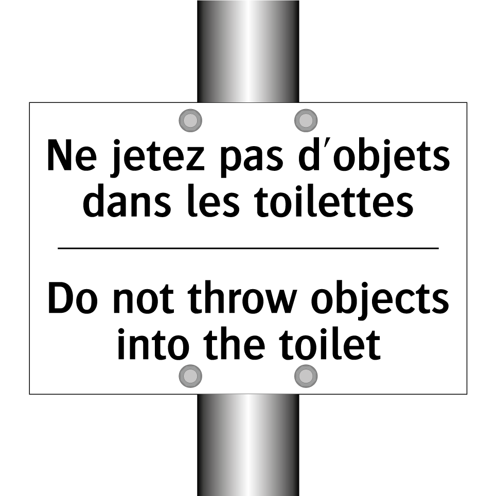 Ne jetez pas d'objets dans les /.../ - Do not throw objects into the /.../