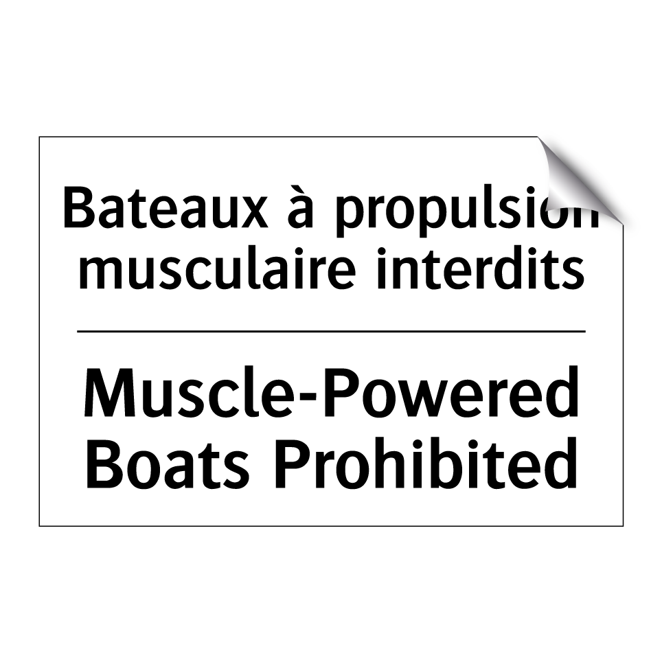 Bateaux à propulsion musculaire /.../ - Muscle-Powered Boats Prohibited /.../