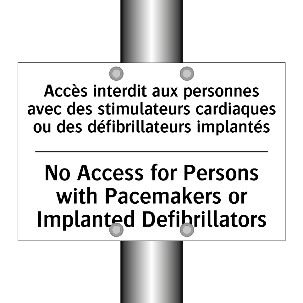 Accès interdit aux personnes avec /.../ - No Access for Persons with Pacemakers /.../