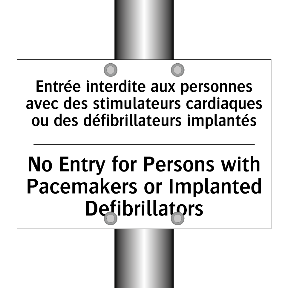 Entrée interdite aux personnes /.../ - No Entry for Persons with Pacemakers /.../