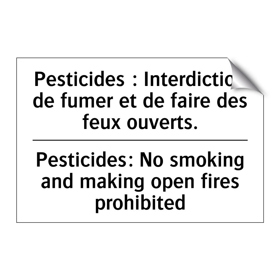 Pesticides : Interdiction de fumer /.../ - Pesticides: No smoking and making /.../