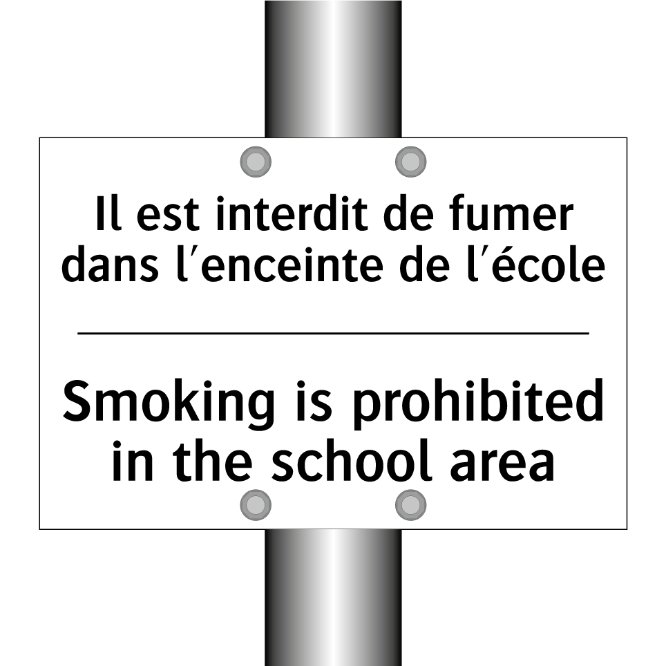 Il est interdit de fumer dans /.../ - Smoking is prohibited in the school /.../