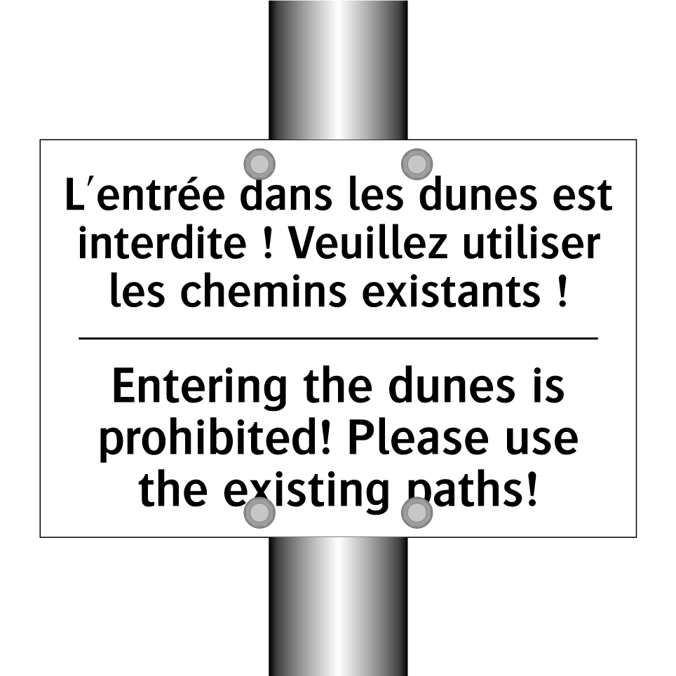 L'entrée dans les dunes est interdite /.../ - Entering the dunes is prohibited! /.../