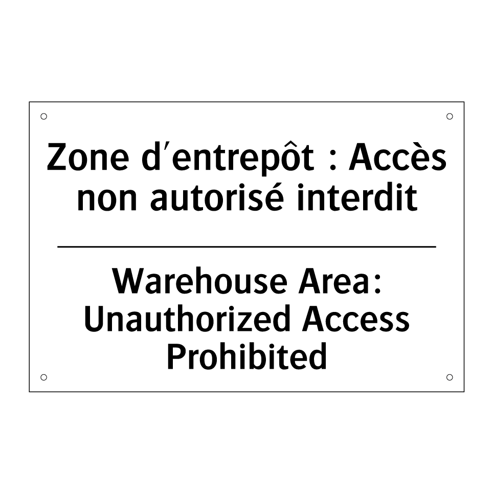 Zone d'entrepôt : Accès non autorisé /.../ - Warehouse Area: Unauthorized Access /.../