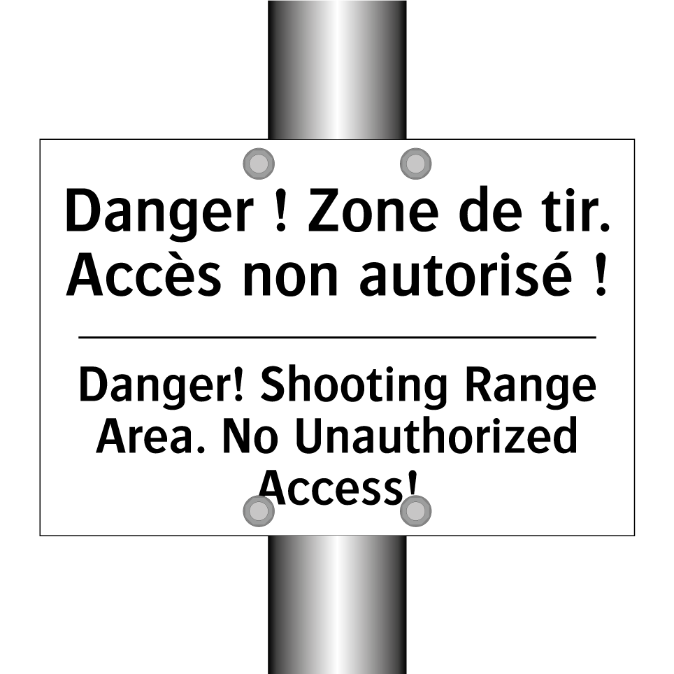 Danger ! Zone de tir. Accès non /.../ - Danger! Shooting Range Area. No /.../