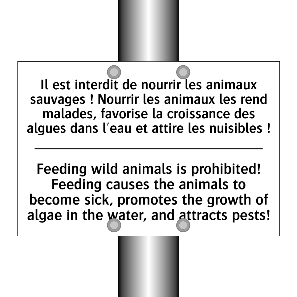 Il est interdit de nourrir les /.../ - Feeding wild animals is prohibited! /.../