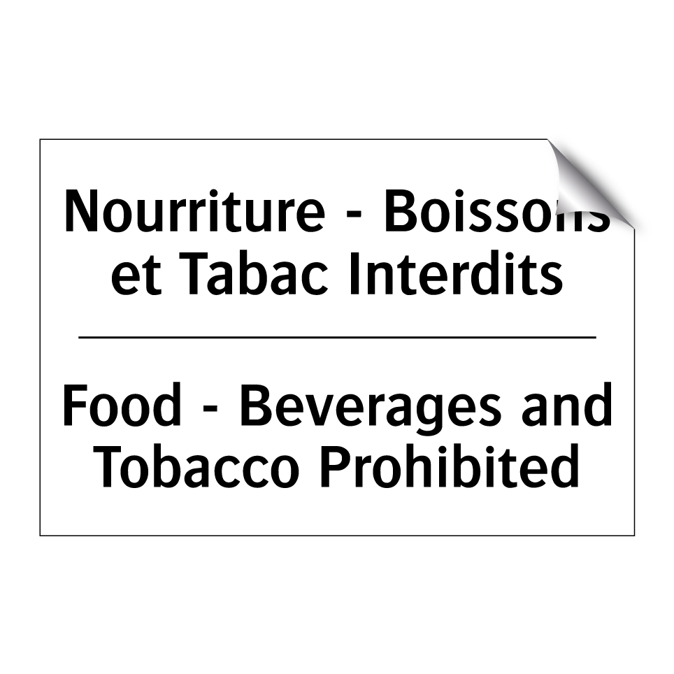 Nourriture - Boissons et Tabac /.../ - Food - Beverages and Tobacco Prohibited /.../