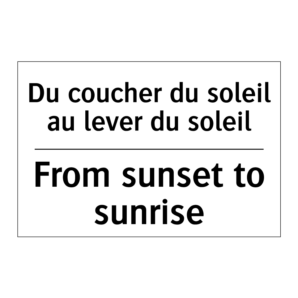 Du coucher du soleil au lever /.../ - From sunset to sunrise
