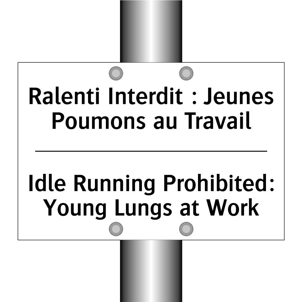 Ralenti Interdit : Jeunes Poumons /.../ - Idle Running Prohibited: Young /.../