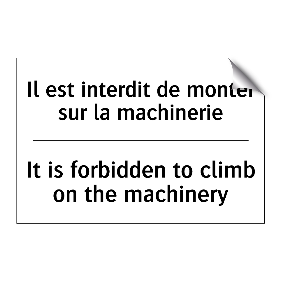 Il est interdit de monter sur /.../ - It is forbidden to climb on the /.../