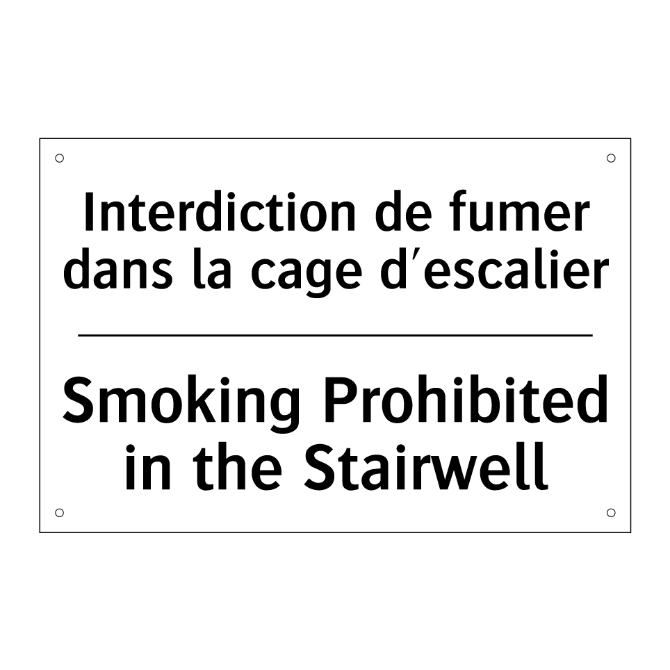 Interdiction de fumer dans la /.../ - Smoking Prohibited in the Stairwell /.../