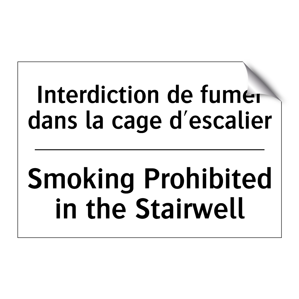 Interdiction de fumer dans la /.../ - Smoking Prohibited in the Stairwell /.../