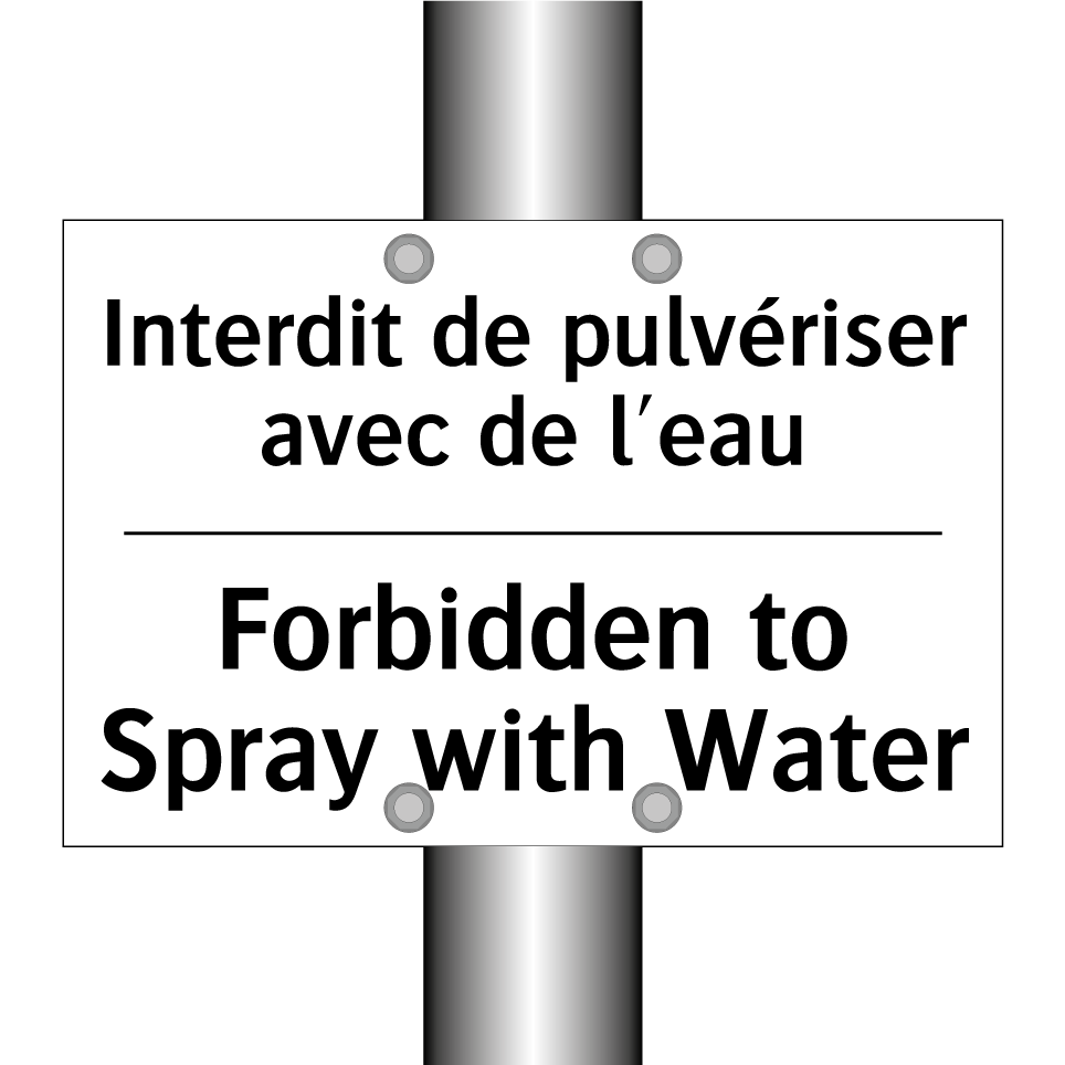 Interdit de pulvériser avec de /.../ - Forbidden to Spray with Water
