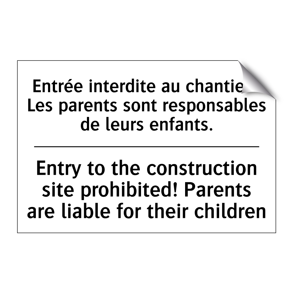 Entrée interdite au chantier ! /.../ - Entry to the construction site /.../